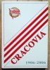 Cracovia 1906-2006. Dzieje piłkarskiej legendy